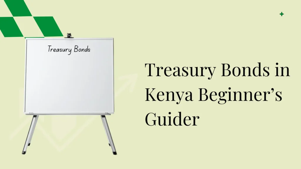 Treasury bonds in Kenya beginner's guide